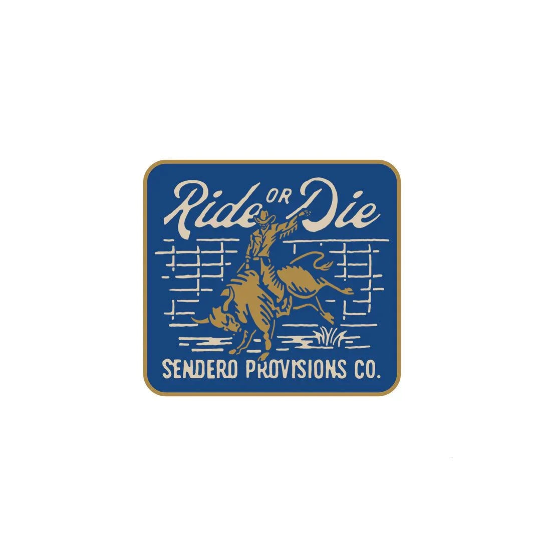 Sendero Ride or Die vinyl die-cut sticker featuring bull riding design.