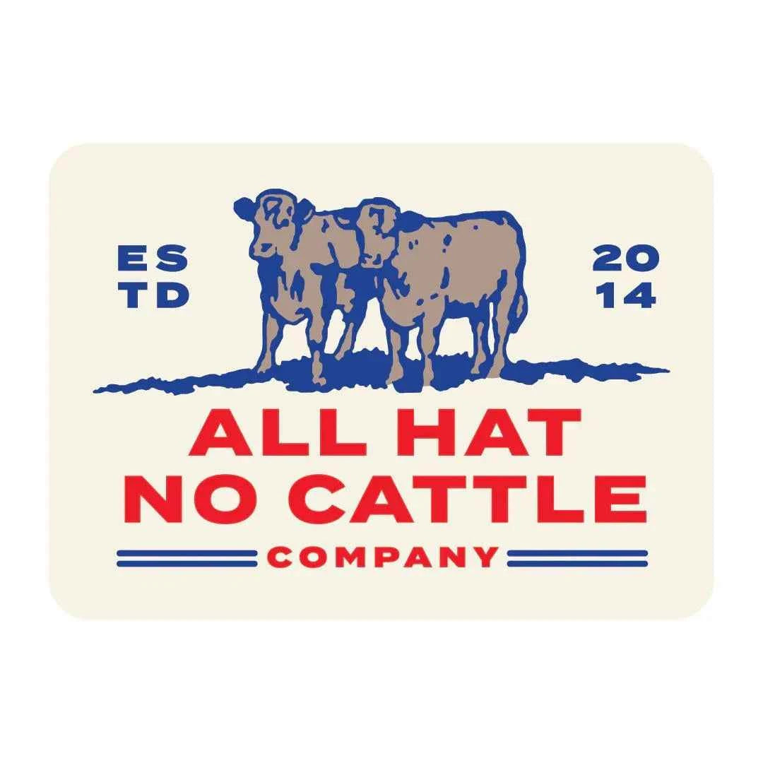 Sendero All Hat No Cattle Sticker
