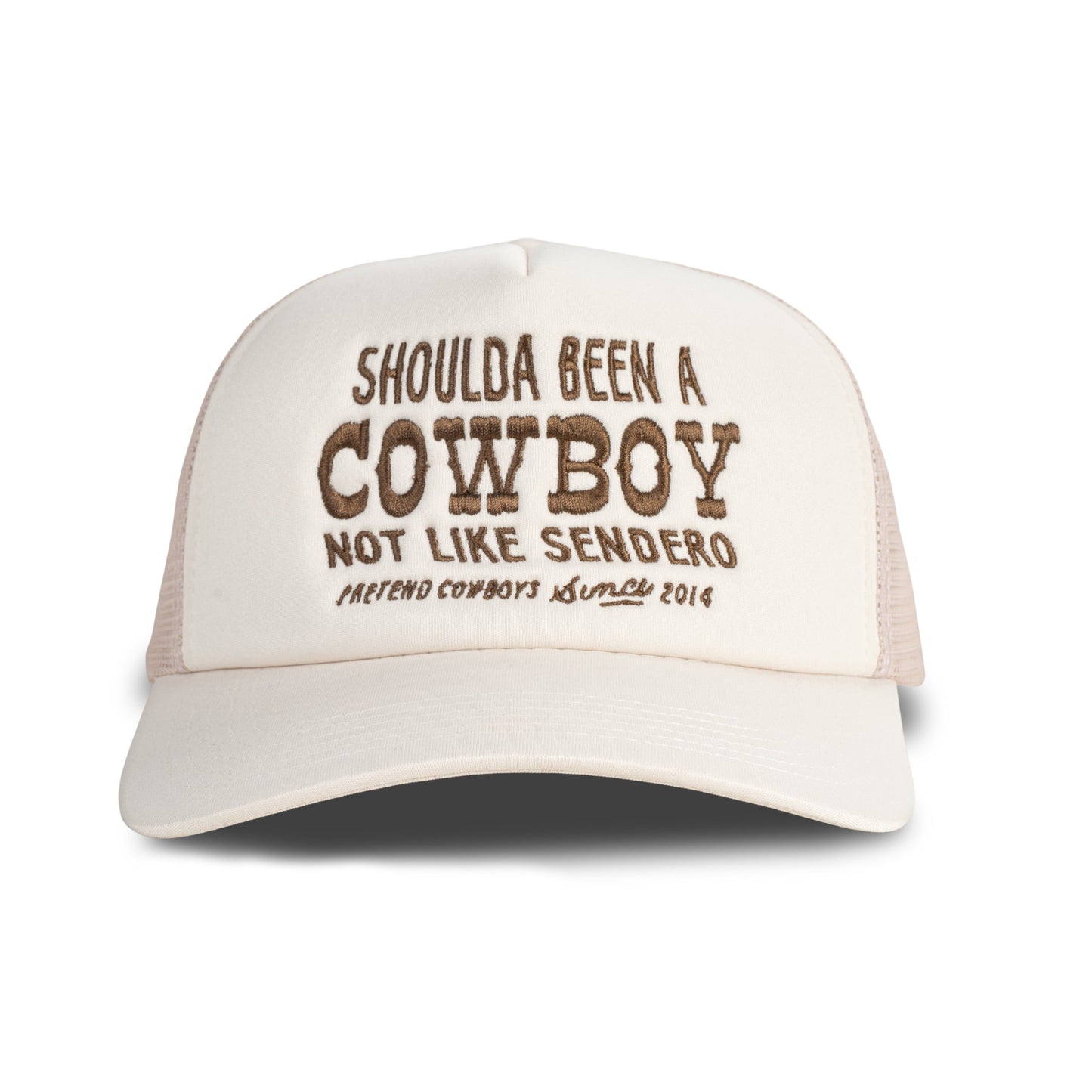 Sendero Shoulda Been A Cowboy Hat